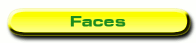 Faces
